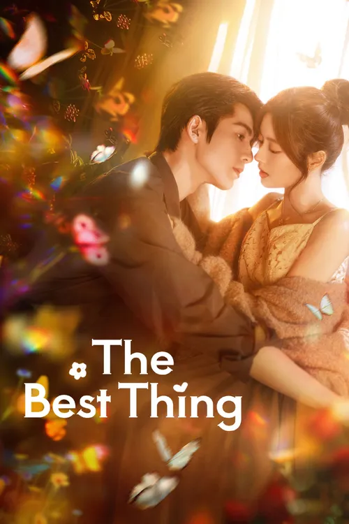 Download The Best Thing (Season 1) Hindi ORG Dubbed C Drama Series 480p 720p & 1080p WEB DL 17 the best thing season 1