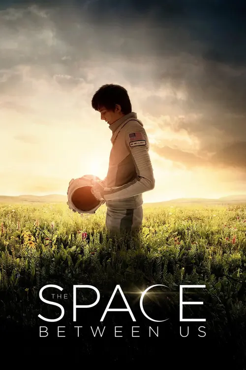 Download The Space Between Us (2017) Full Movie In English 720p BluRay 5 the space between us 2017