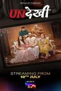 undekhi season 3