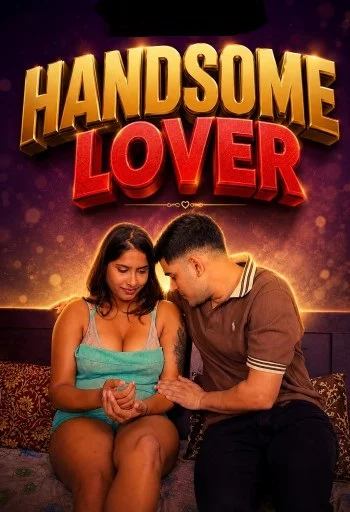 handsome lover 2026