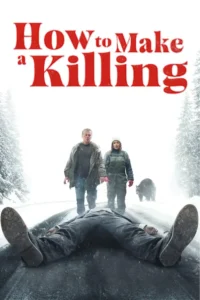 how to make a killing 2024