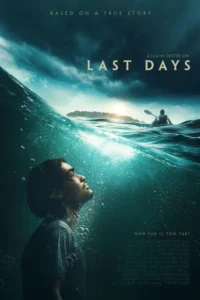 last days 2025